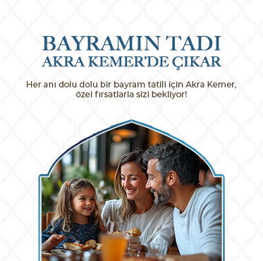 Akra Kemer Fırsatlar Ramazan Bayramı List